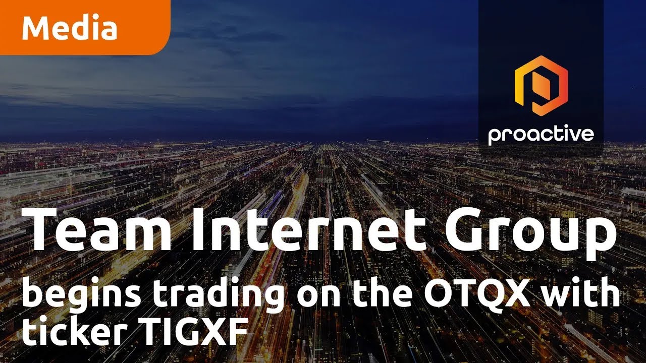 Team Internet Group begins trading on the OTQX with ticker TIGXF