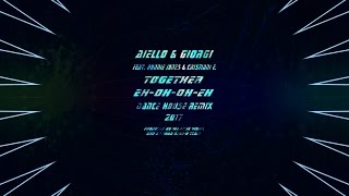 Aiello & Giorgi Ft. Ft. Ronnie Jones And E. Cristiani - Together He Ho Ho He