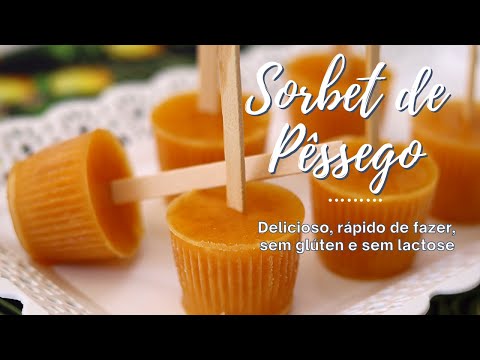 SORBET DE PÊSSEGO - Delícia refrescante no palito | Flávia Mundel