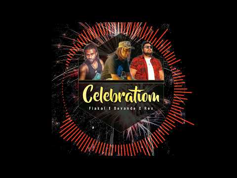 Fiakal X Devande X Rex Atirai - Celebration (Audio)