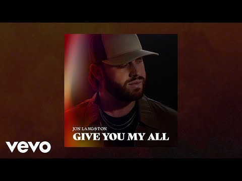 Jon Langston - Give You My All (Official Audio)