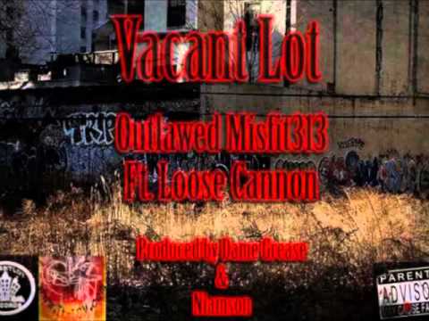 Vacant Lot Ft. Loose Cannon Produced By Dame Grease & Niamson