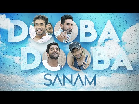 SANAM - Dooba Dooba