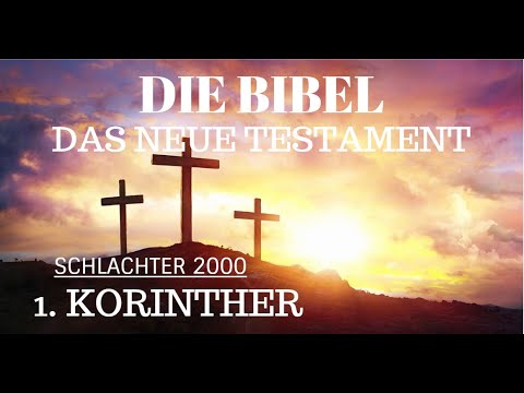 1. Korinther - Schlachter 2000