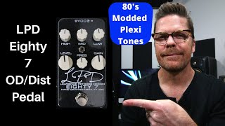 Video thumbnail for Lawerence Petross Design (LPD) Eighty 7 OD/Dist. Pedal 80's Modded Plexi Tones by Shawn Tubbs
