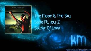 The Moon &amp; The Sky - Sade ft. Jay-Z