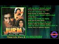 JURM 1990 ALL SONGS STARRING VINOD KHANNA MEENAKSHI SESHADRI SANGEETA BIJLANI