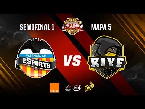 Valencia CF eSports vs Kiyf eSports-Clasificatorio Challenger Series-Mapa 5-#ChallengerSemis