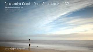 Alessandro Crimi - Deep Afterhour 132