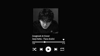 Download lagu Jungkook Ai Cover Janji Setia by Tiara Andini mp3