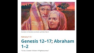 Genesis 12-17, Abraham 1-2 " To be a greater follower of righteousness" #obedience #peacemaker