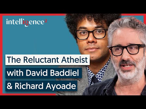 The Reluctant Atheist - David Baddiel, Richard Ayoade and Ben Quash | Intelligence Squared