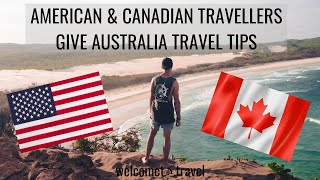 Americans & Canadians Give Australia Travel Tips