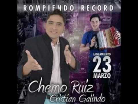 Chemo Ruíz y Cristian Galindo - Rompiendo Récord. 