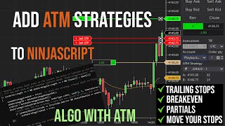 Add ATM strategies to NinjaTrader script, NinjaScript
