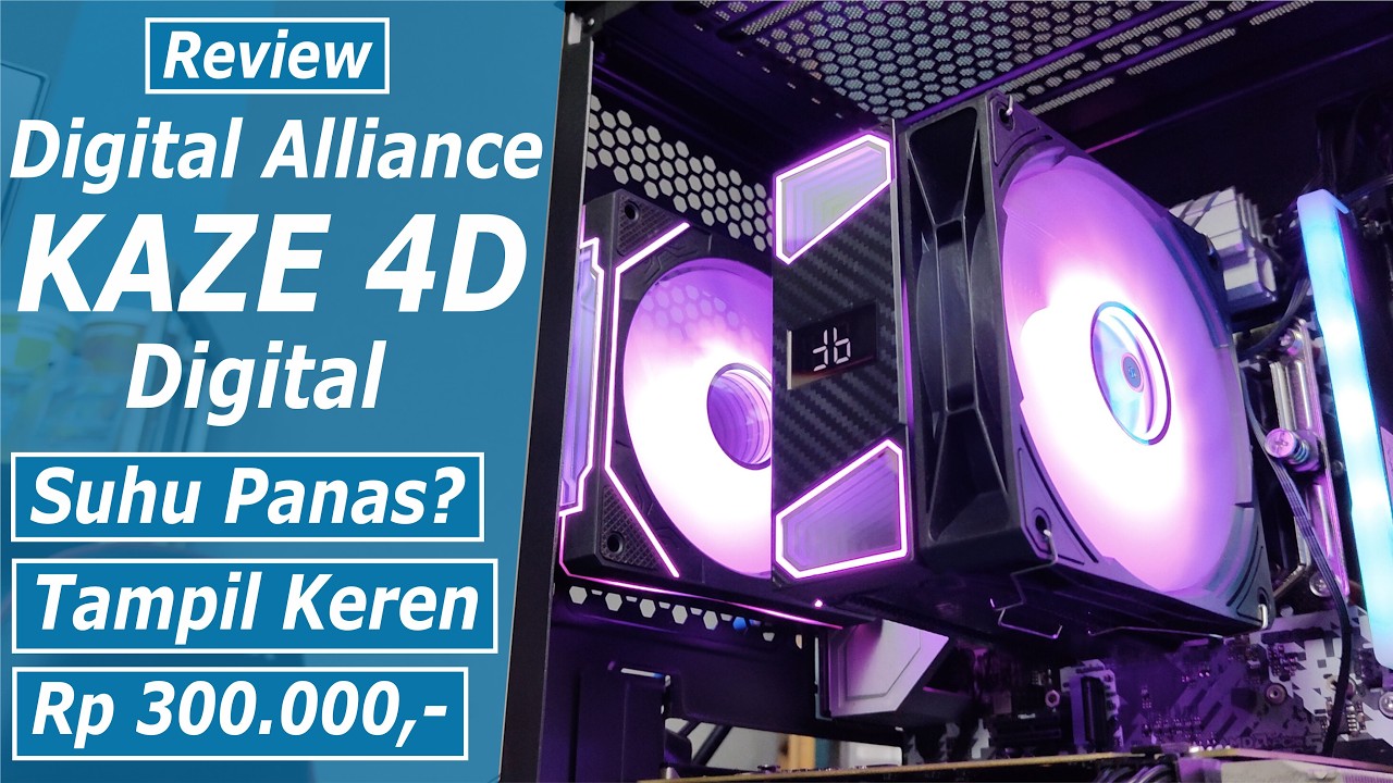 Review Digital Alliance Kaze 4D Digital ARGB CPU Cooler Keren Gimana Performanya