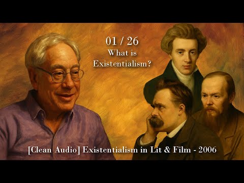 Was ist Existentialismus? Philosophievorlesung von Hubert Dreyfus 1/26 [2006 Sauberer Ton]