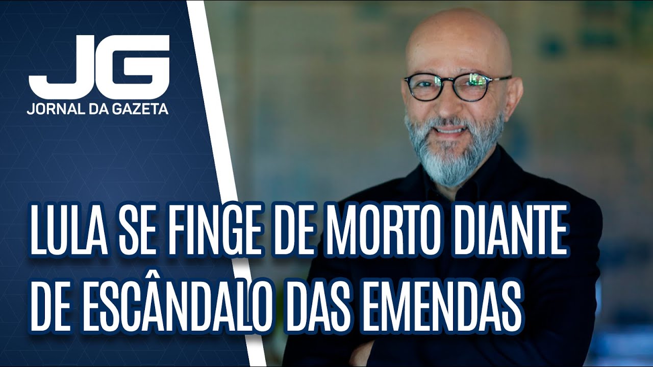 Josias de Souza / Lula se finge de morto diante de escândalo bilionário das emendas