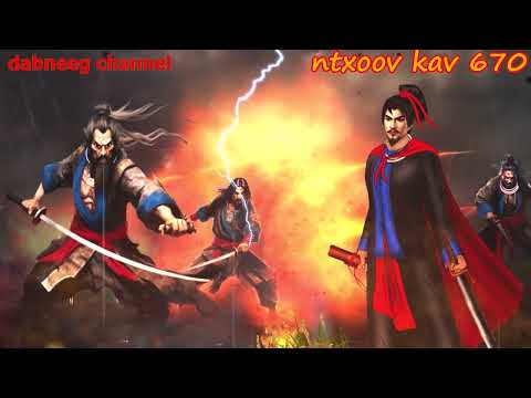Ntxoov kav shaman ntu 660 - Yawg Tswv Feej - Yawg qav kaws - Sword fighter for justice stories