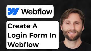 How to Create a Login Form in Webflow [Full Guide 2026]