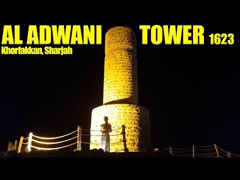 Al adwani tower khorfakkan, The historical landmark of khorfakkan..