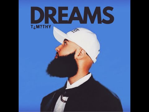 WhoisTimothy - Dreams (Official Video)
