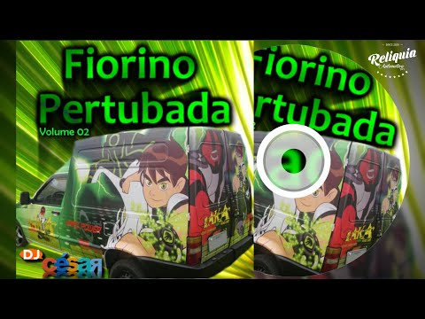 PANCADÃO AUTOMOTIVO - CD FIORINO PERTURBADA VOLUME 2 - DJ CÉSAR