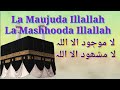 La Maujuda Illallah Allah Allah Allah Allah By Mohammed Yaqoob Attari