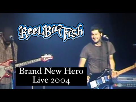 Brand New Hero - Reel Big Fish