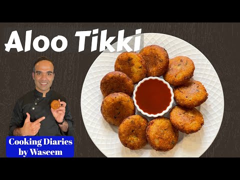 Aloo Tikki Recipe | Indian Savory Snacks Recipes | Aloo Kabab | Cooking Diaries by Waseem
