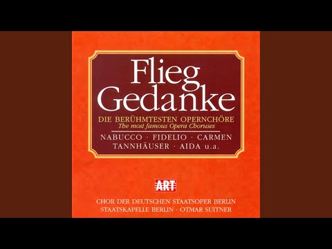 Nabucco: Act III - "Va pensiero, sull'ali dorata"