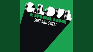 Soft and Sweet (Radio Edit)