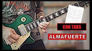 Almafuerte - Sirva Otra Vuelta Pulpero (Con Tabs)