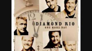 One More Day With You by Diamond Rio