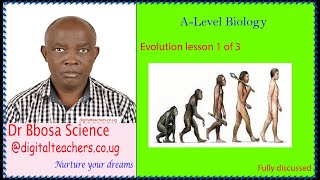 Evolution A-level lesson 1 of 3 (A-level biology)