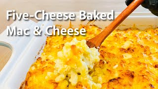 The Creamiest, Bubbliest Five-Cheese Baked Mac and Cheese Ever!