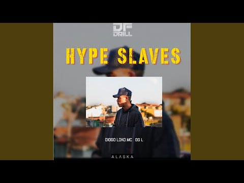 Hype Slaves