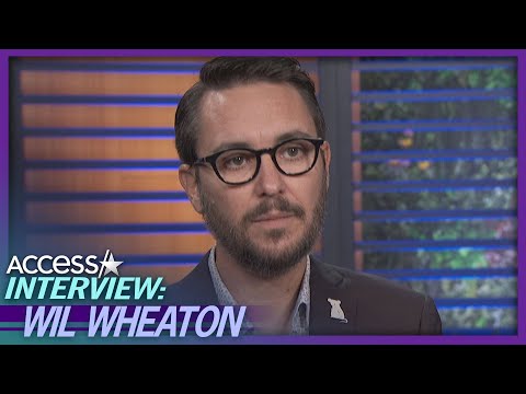 Wil Wheaton Claims He Was 'Forced' To Be A Child Star