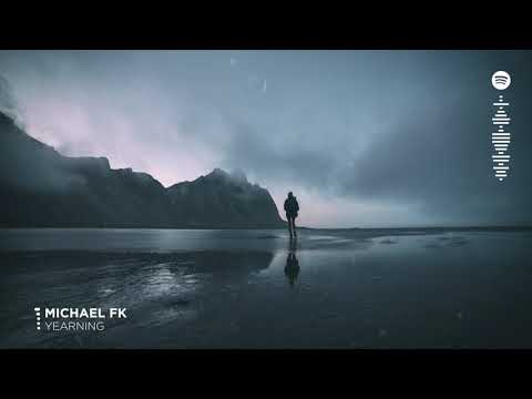 Michael FK - Yearning
