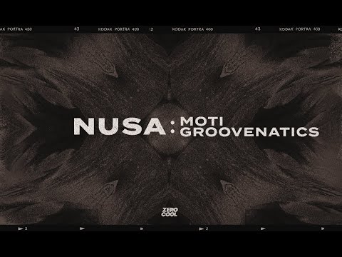 MOTi x Groovenatics - Nusa