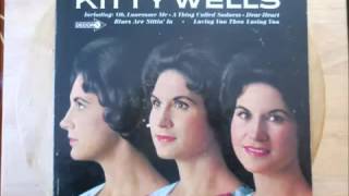 You&#39;re The Only World I Know - Kitty Wells