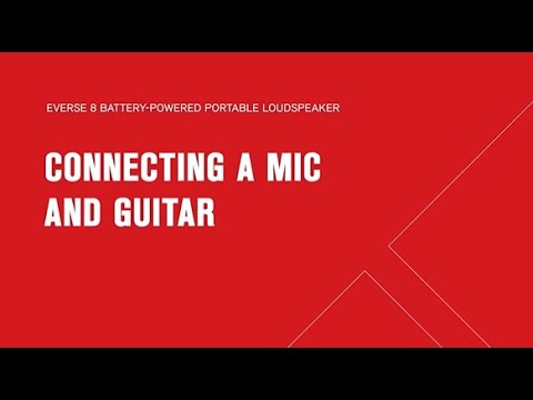 EVERSE 8 Training - How to Connect a Mic and Guitar to a Speaker
