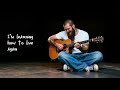 I’m learning how to live again