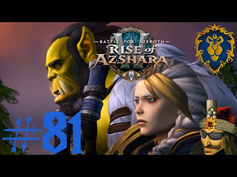 LP WOW BFA Alliance Part 81 - Repaying A Debt