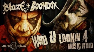 Blaze Ya Dead Homie, Boondox, Jamie Madrox - Who U Lookin&#39; 4 (OFFICIAL MUSIC VIDEO)