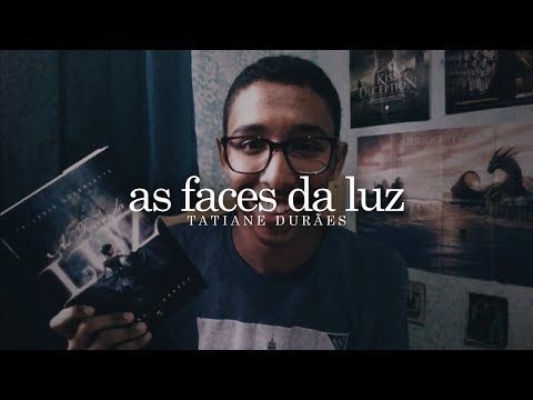 As Faces da Luz, da Tatiane Durães | Um Bookaholic