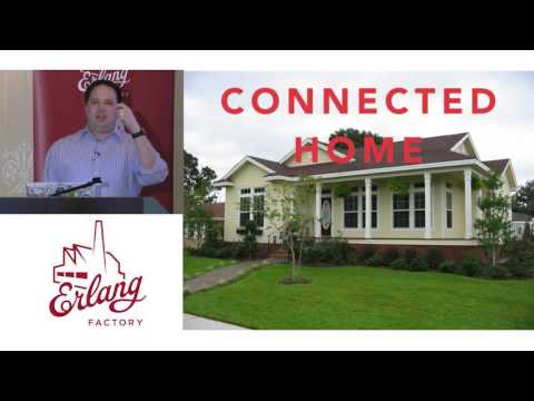 Erlang Factory SF 2016 - The Internet of Things as a Central Nervous System for ...
