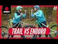 Trail Vs Enduro Mountain Bikes Is There Really A Difference