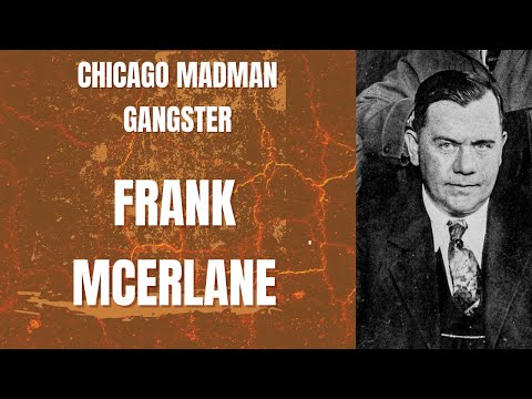 Chicago Madman Gangster: Frank McErlane