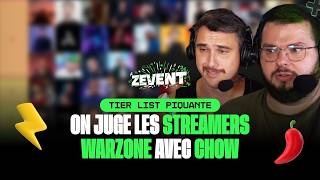 TIER LIST DES STREAMERS WARZONE FR ! Ft. @ChowH1
